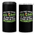 Funny Irish Drinking 4 in 1 Can Cooler Tumbler You Can't Drink All Day If You Don't Start In The Morning St Patricks Day