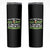 Funny Irish Drinking Skinny Tumbler You Can't Drink All Day If You Don't Start In The Morning St Patricks Day