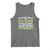 Funny Irish Drinking Tank Top You Can't Drink All Day If You Don't Start In The Morning St Patricks Day