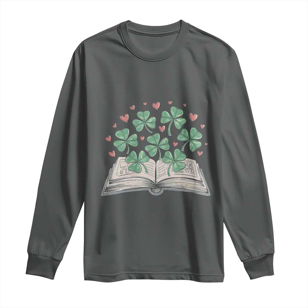 St Patricks Day Book Lover Long Sleeve Shirt Librarian Core Lucky Shamrocks