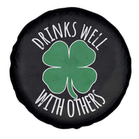 Funny St Patricks Day Drinking Spare Tire Cover Drinks Well With Others Drunk Beer Lucky Shamrock