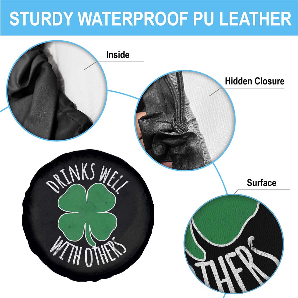 Funny St Patricks Day Drinking Spare Tire Cover Drinks Well With Others Drunk Beer Lucky Shamrock