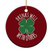 Funny St Patricks Day Drinking Ceramic Ornament Drinks Well With Others Drunk Beer Lucky Shamrock - Wonder Print Shop