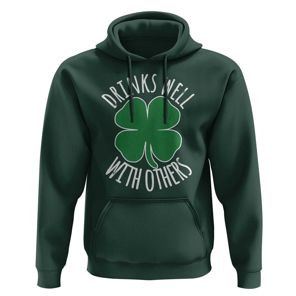 Funny St Patricks Day Drinking Hoodie Drinks Well With Others Drunk Beer Lucky Shamrock