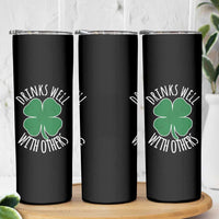 Funny St Patricks Day Drinking Skinny Tumbler Drinks Well With Others Drunk Beer Lucky Shamrock