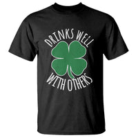 Funny St Patricks Day Drinking T Shirt Drinks Well With Others Drunk Beer Lucky Shamrock