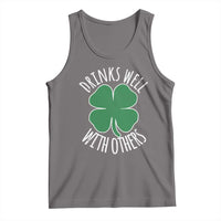Funny St Patricks Day Drinking Tank Top Drinks Well With Others Drunk Beer Lucky Shamrock
