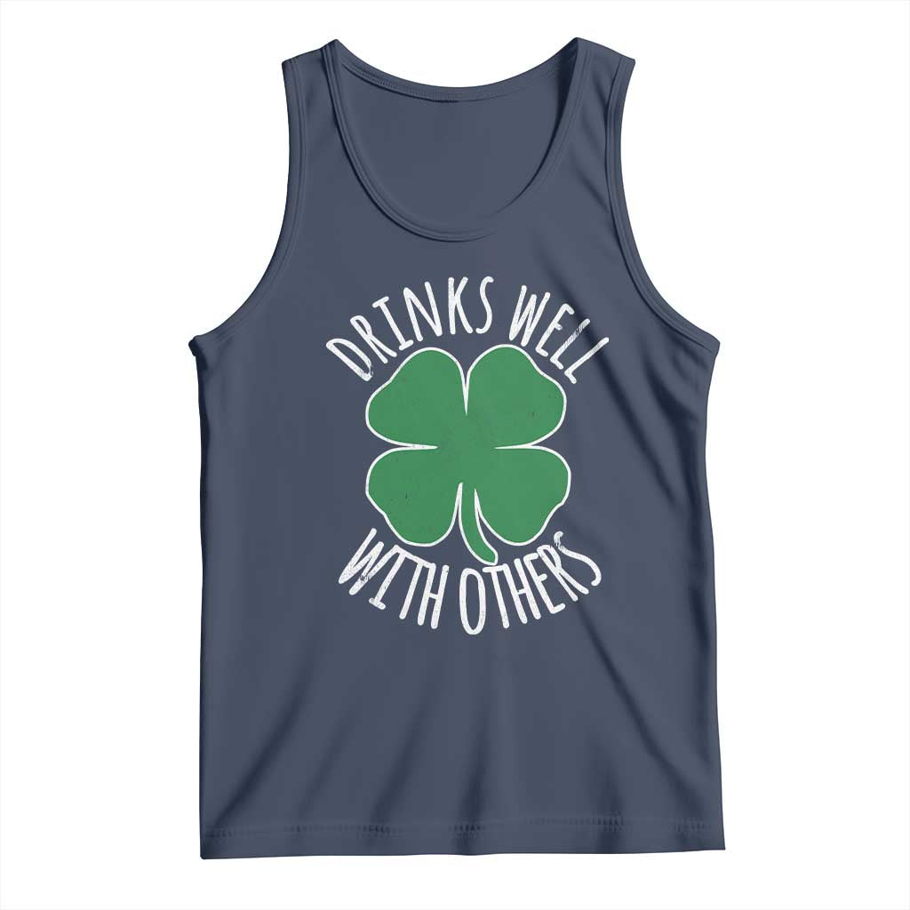 Funny St Patricks Day Drinking Tank Top Drinks Well With Others Drunk Beer Lucky Shamrock