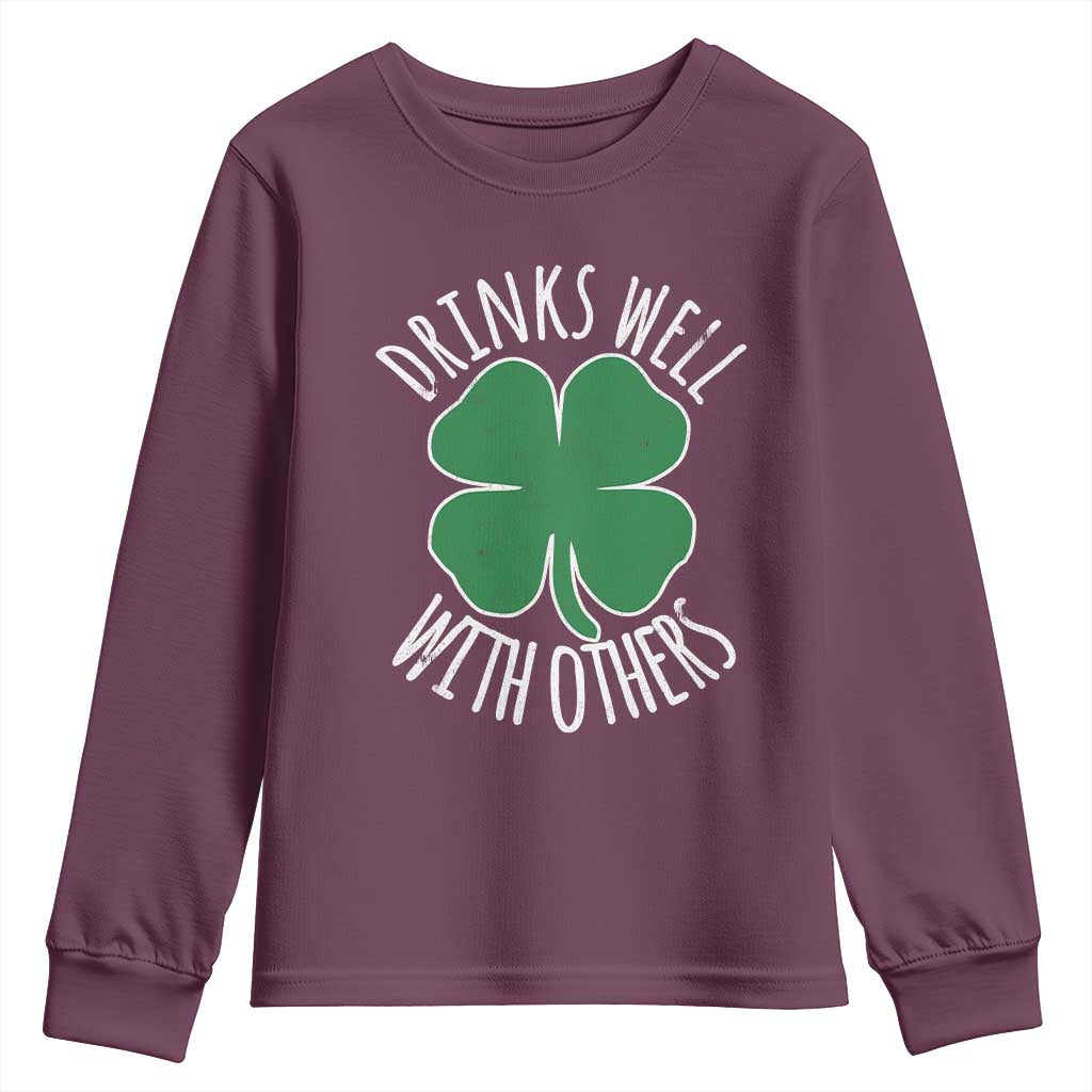Funny St Patricks Day Drinking Youth Sweatshirt Drinks Well With Others Drunk Beer Lucky Shamrock