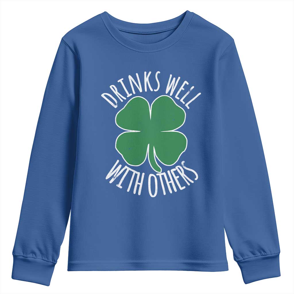 Funny St Patricks Day Drinking Youth Sweatshirt Drinks Well With Others Drunk Beer Lucky Shamrock