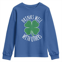 Funny St Patricks Day Drinking Youth Sweatshirt Drinks Well With Others Drunk Beer Lucky Shamrock