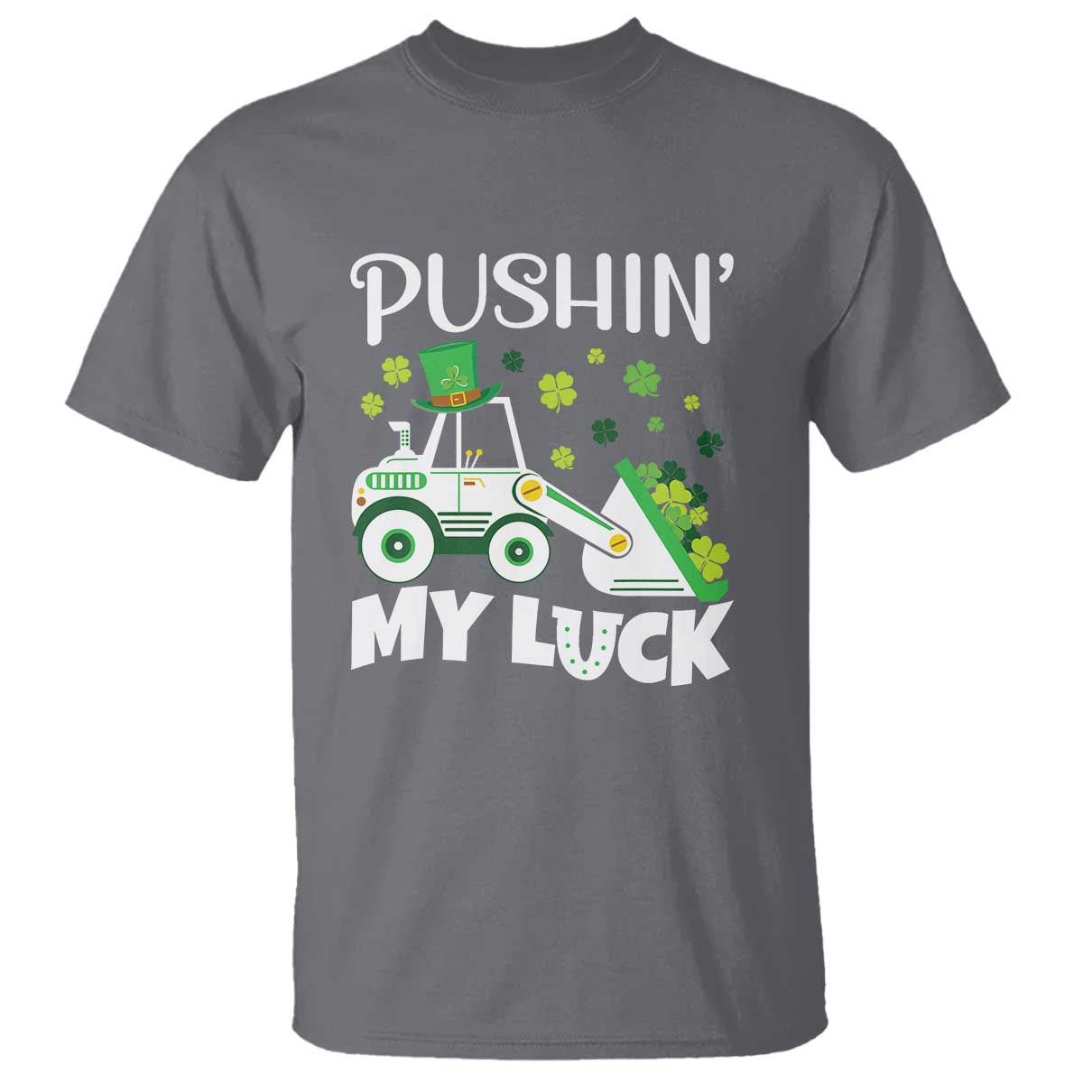 St Patricks Day Boys Truck T Shirt Pushing My Luck Tractor Toy Lover