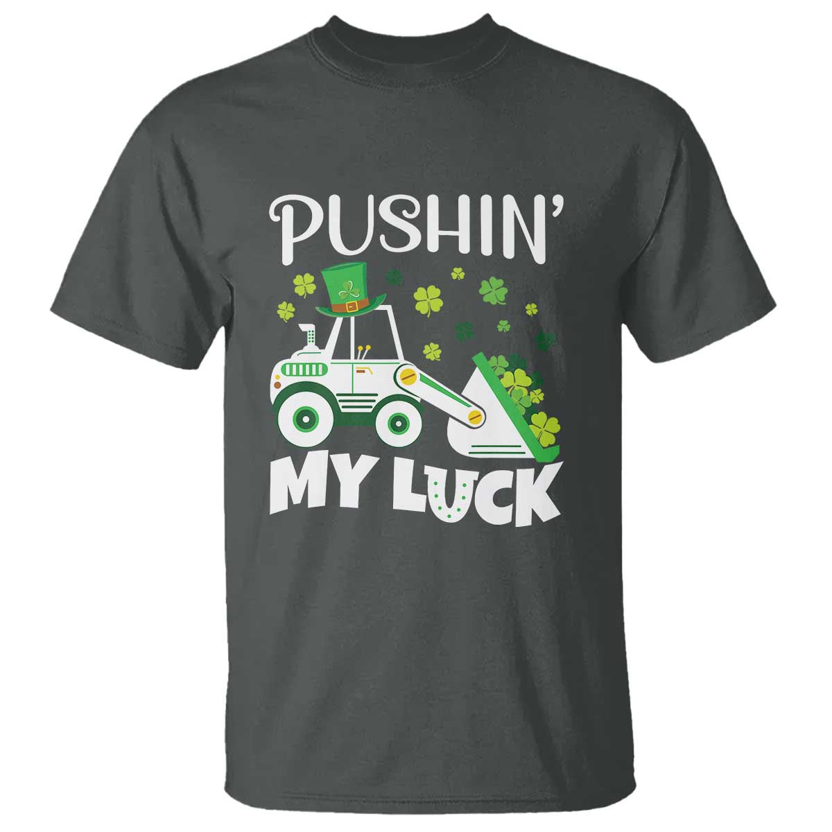 St Patricks Day Boys Truck T Shirt Pushing My Luck Tractor Toy Lover