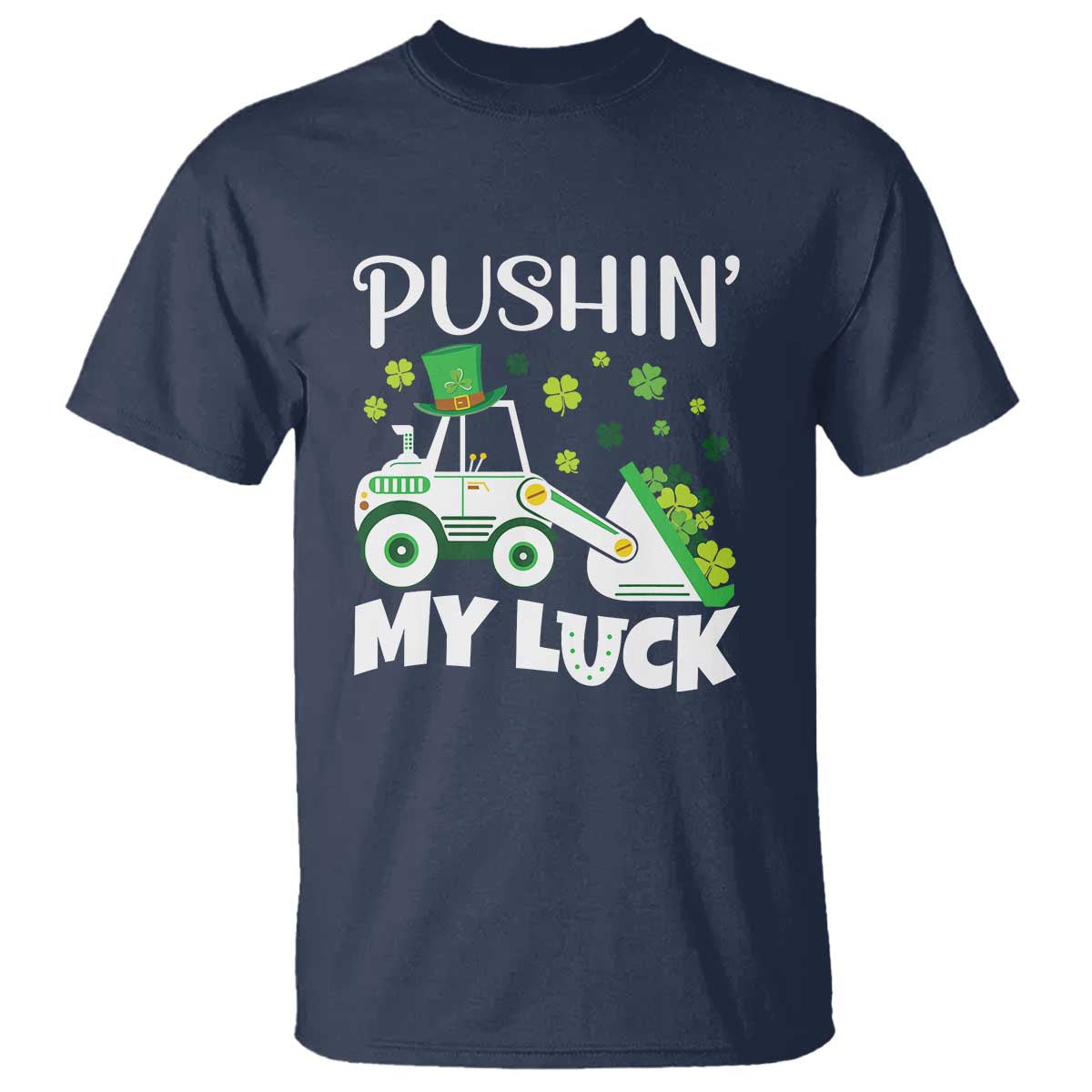 St Patricks Day Boys Truck T Shirt Pushing My Luck Tractor Toy Lover