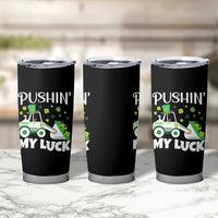 St Patricks Day Boys Truck Tumbler Cup Pushing My Luck Tractor Toy Lover