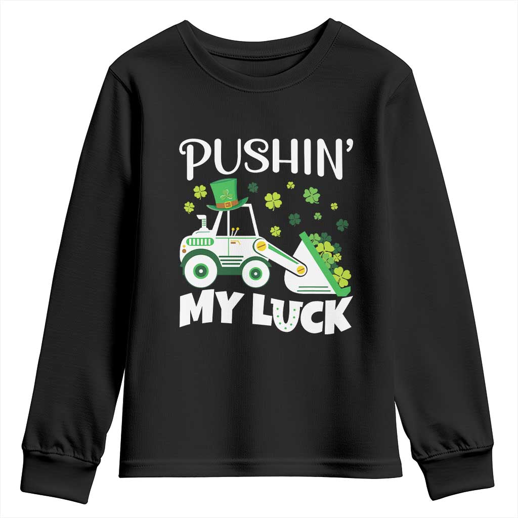 St Patricks Day Boys Truck Youth Sweatshirt Pushing My Luck Tractor Toy Lover