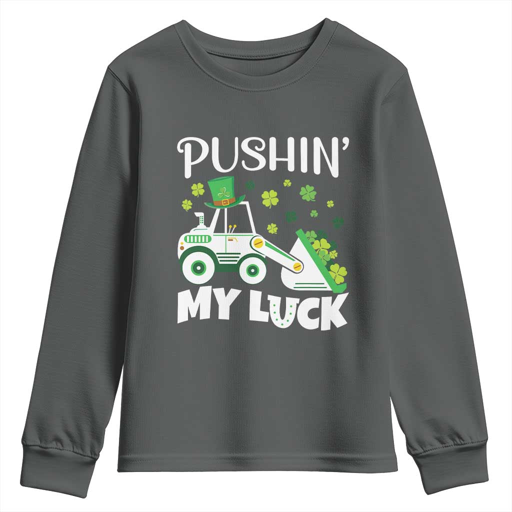 St Patricks Day Boys Truck Youth Sweatshirt Pushing My Luck Tractor Toy Lover