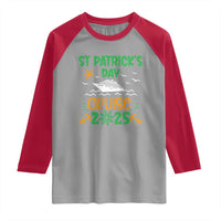 St Patricks Day Cruise Squad 2025 Matching Family Raglan Shirt