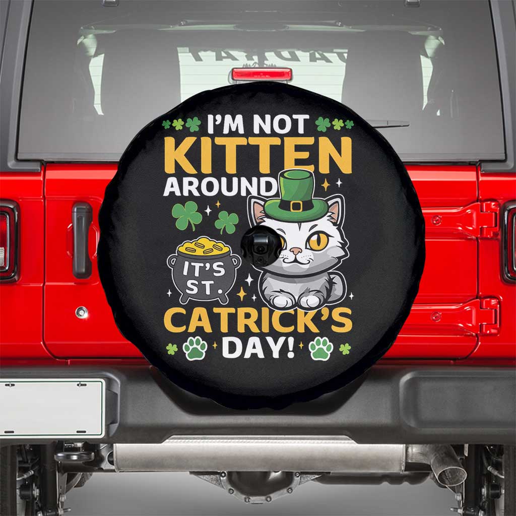 Cute Cat Leperchaun Spare Tire Cover I’m Not Kitten Around Catrick's Day St Patricks