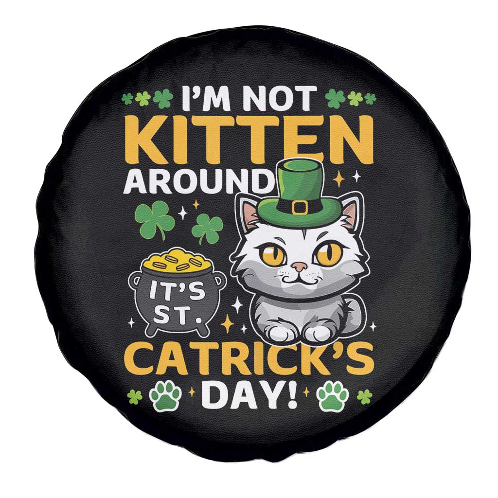 Cute Cat Leperchaun Spare Tire Cover I’m Not Kitten Around Catrick's Day St Patricks