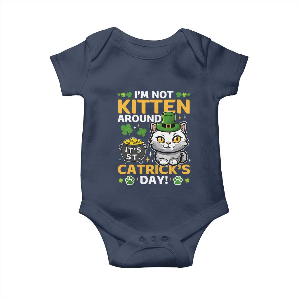 Cute Cat Leperchaun Baby Onesie I’m Not Kitten Around Catrick's Day St Patricks
