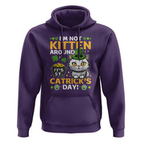 Cute Cat Leperchaun Hoodie I’m Not Kitten Around Catrick's Day St Patricks