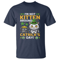 Cute Cat Leperchaun T Shirt I’m Not Kitten Around Catrick's Day St Patricks