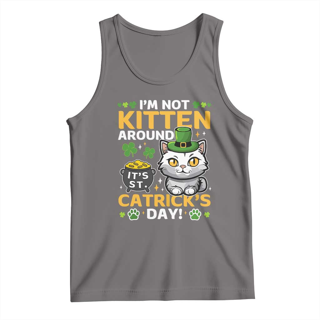 Cute Cat Leperchaun Tank Top I’m Not Kitten Around Catrick's Day St Patricks