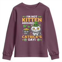 Cute Cat Leperchaun Youth Sweatshirt I’m Not Kitten Around Catrick's Day St Patricks