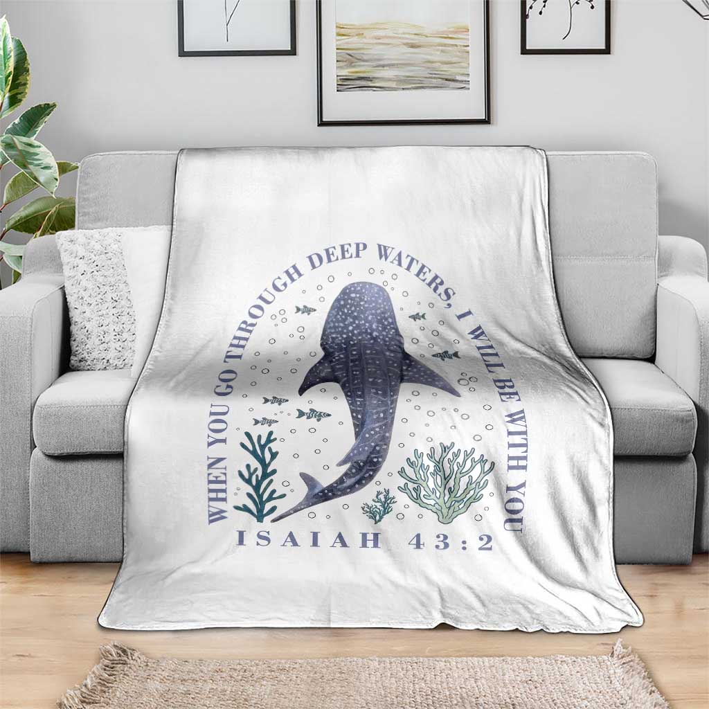 Inspirational Christian Bible Verse Isaiah 43:2 Whale Shark Throw Blanket When You Go Through Deep Waters I Will Be With You