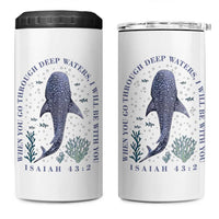 Inspirational Christian Bible Verse Isaiah 43:2 Whale Shark 4 in 1 Can Cooler Tumbler When You Go Through Deep Waters I Will Be With You