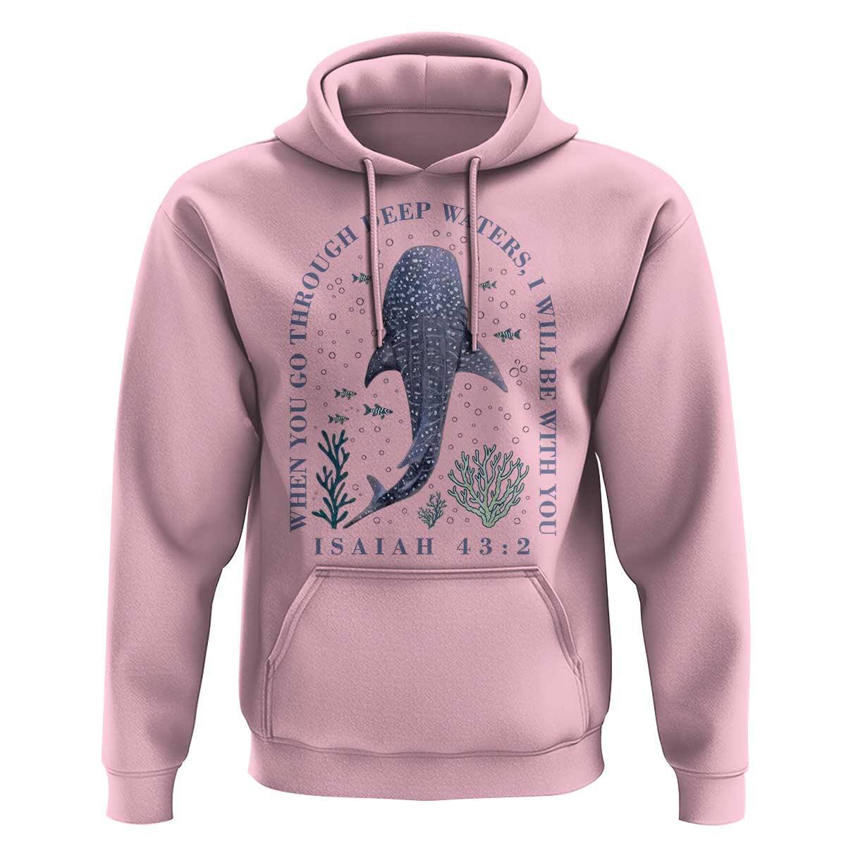 Inspirational Christian Bible Verse Isaiah 43:2 Whale Shark Hoodie When You Go Through Deep Waters I Will Be With You