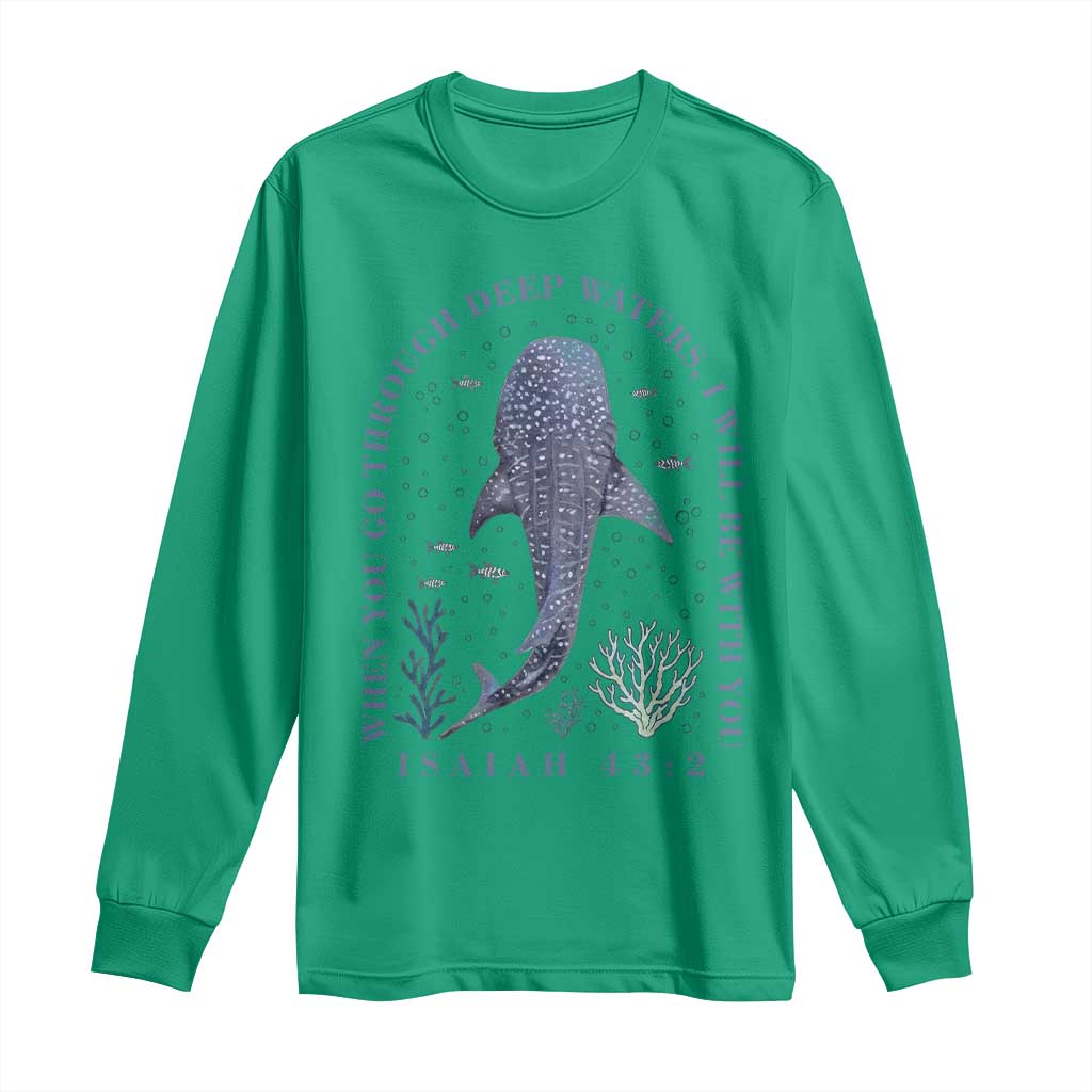 Inspirational Christian Bible Verse Isaiah 43:2 Whale Shark Long Sleeve Shirt When You Go Through Deep Waters I Will Be With You