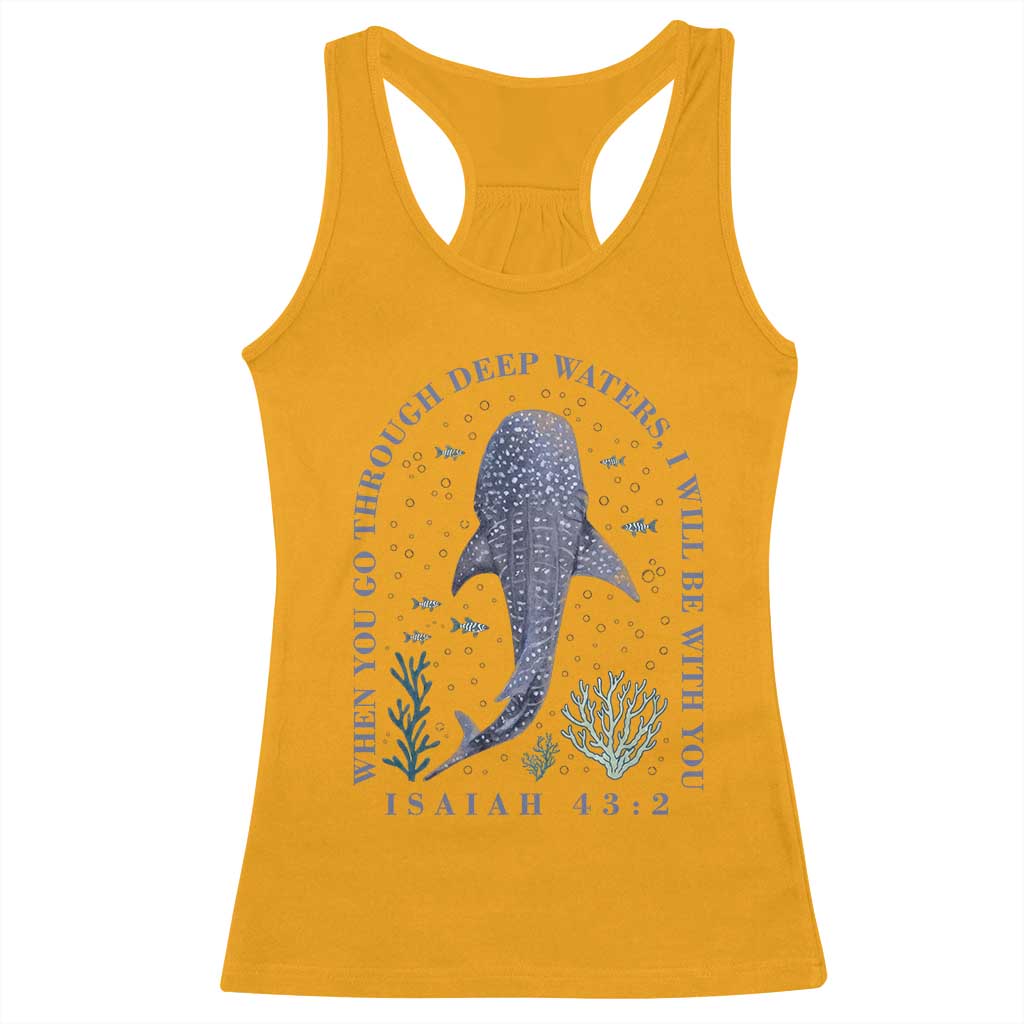 Inspirational Christian Bible Verse Isaiah 43:2 Whale Shark Racerback Tank Top When You Go Through Deep Waters I Will Be With You