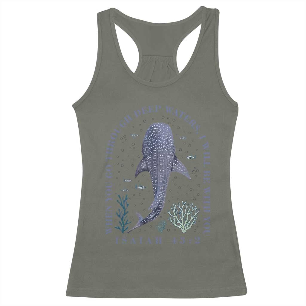 Inspirational Christian Bible Verse Isaiah 43:2 Whale Shark Racerback Tank Top When You Go Through Deep Waters I Will Be With You