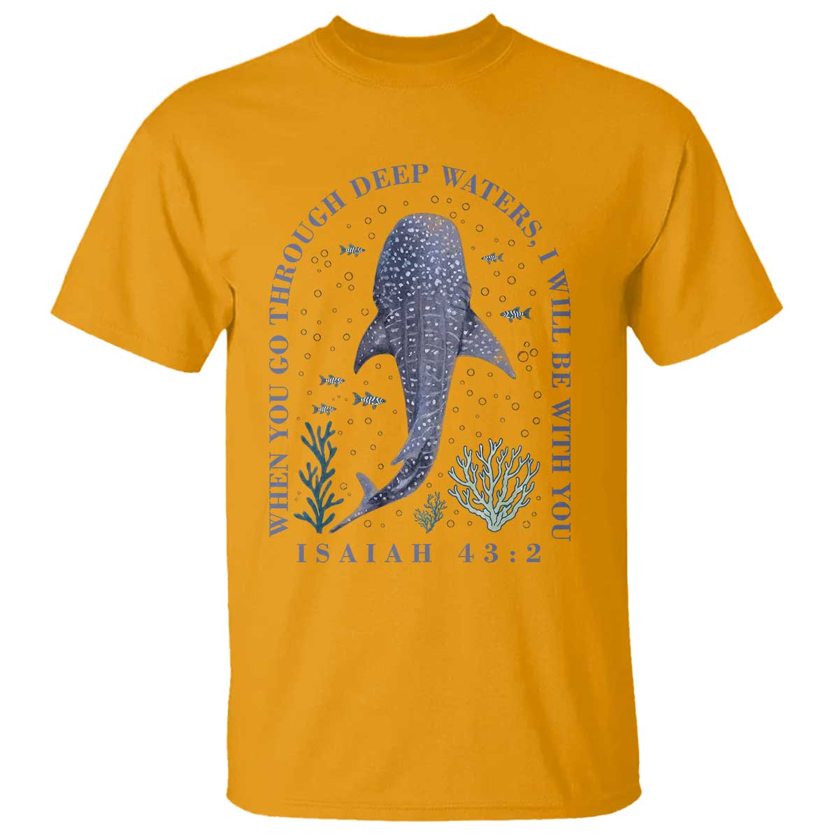 Inspirational Christian Bible Verse Isaiah 43:2 Whale Shark T Shirt When You Go Through Deep Waters I Will Be With You
