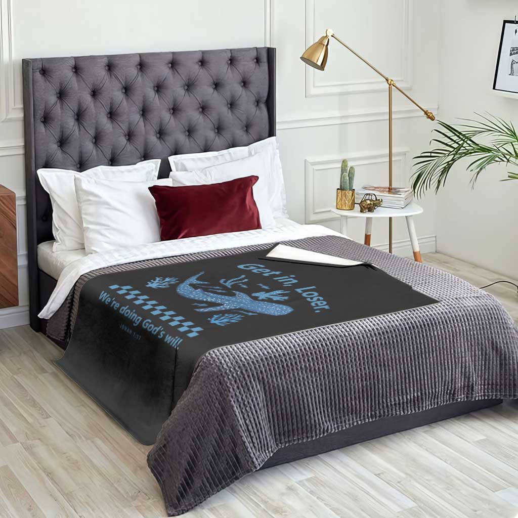 Funny Whale Shark Christian Bible Jonah 1:17 Throw Blanket Get In Loser We're Doing God's Will