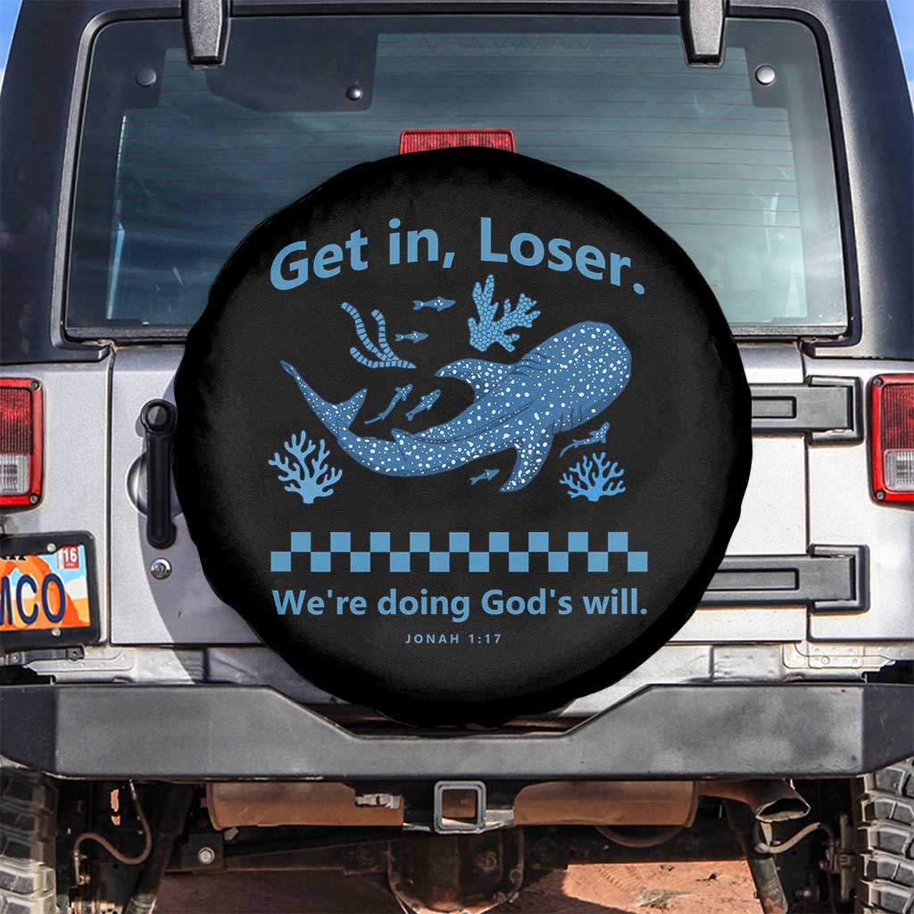 Funny Whale Shark Christian Bible Jonah 1:17 Spare Tire Cover Get In Loser We're Doing God's Will