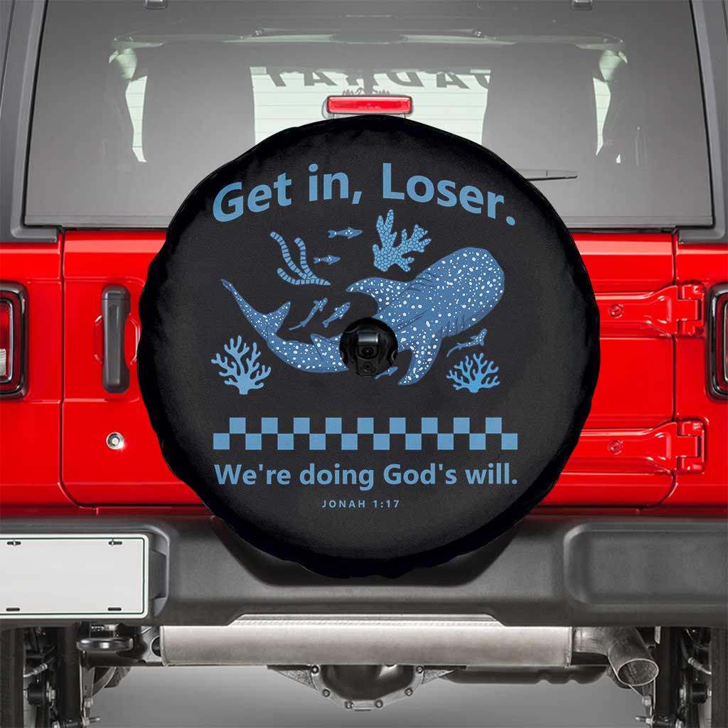 Funny Whale Shark Christian Bible Jonah 1:17 Spare Tire Cover Get In Loser We're Doing God's Will