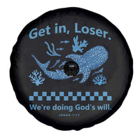 Funny Whale Shark Christian Bible Jonah 1:17 Spare Tire Cover Get In Loser We're Doing God's Will