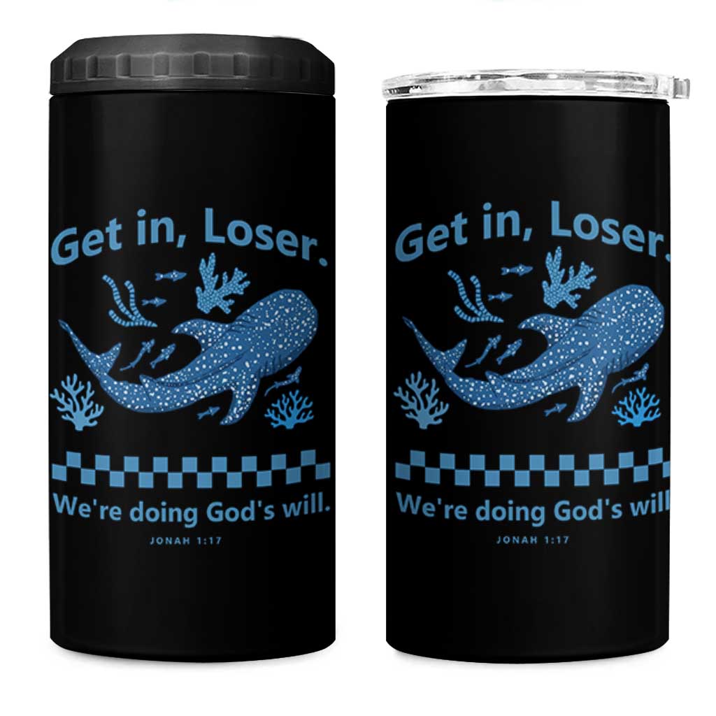 Funny Whale Shark Christian Bible Jonah 1:17 4 in 1 Can Cooler Tumbler Get In Loser We're Doing God's Will