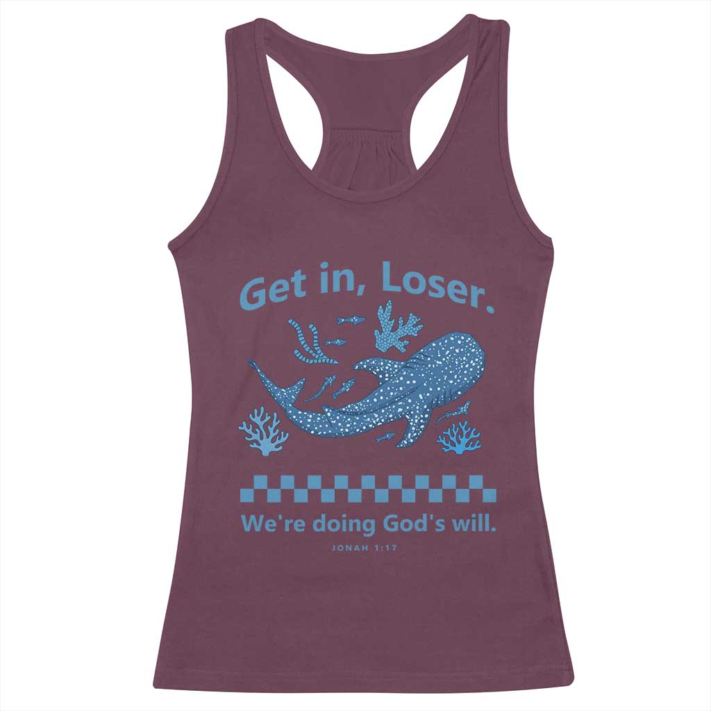 Funny Whale Shark Christian Bible Jonah 1:17 Racerback Tank Top Get In Loser We're Doing God's Will
