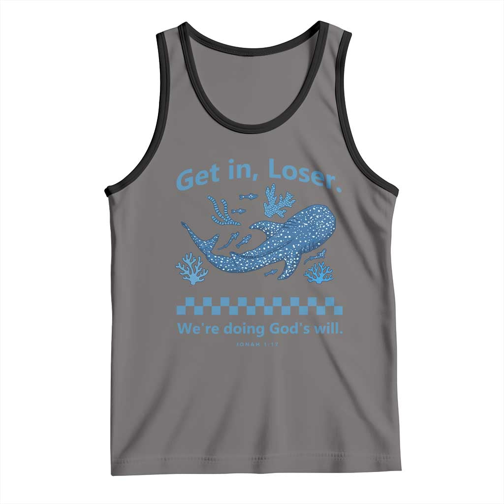 Funny Whale Shark Christian Bible Jonah 1:17 Tank Top Get In Loser We're Doing God's Will