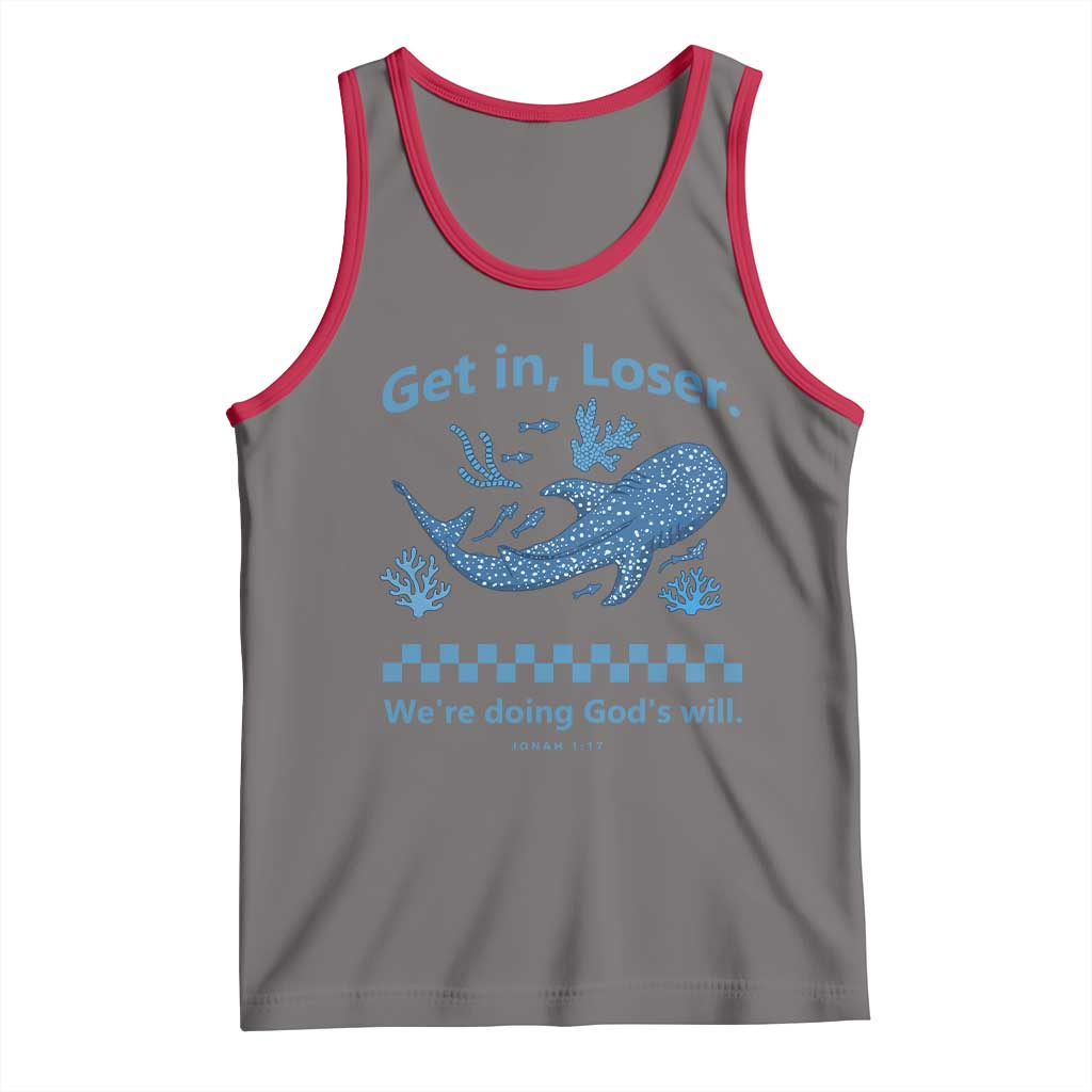 Funny Whale Shark Christian Bible Jonah 1:17 Tank Top Get In Loser We're Doing God's Will