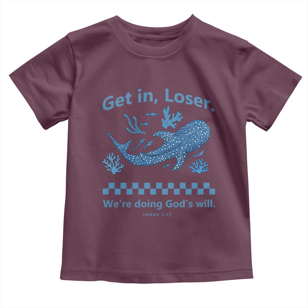 Funny Whale Shark Christian Bible Jonah 1:17 Toddler T Shirt Get In Loser We're Doing God's Will