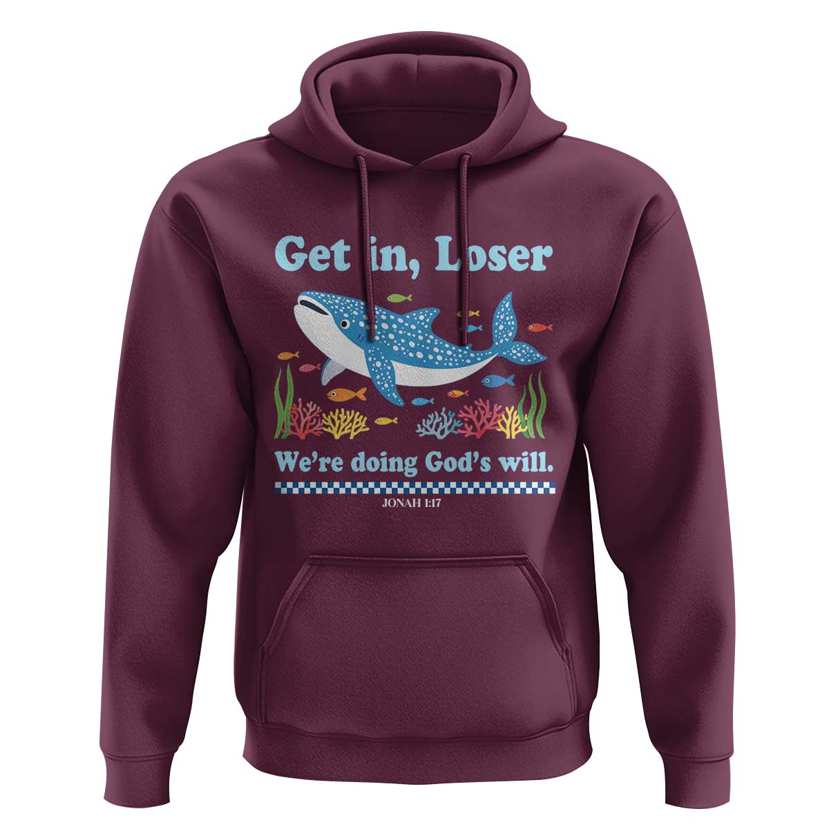 Colorful Whale Shark Christian Bible Jonah 1:17 Hoodie Funny Get In Loser We're Doing God's Will