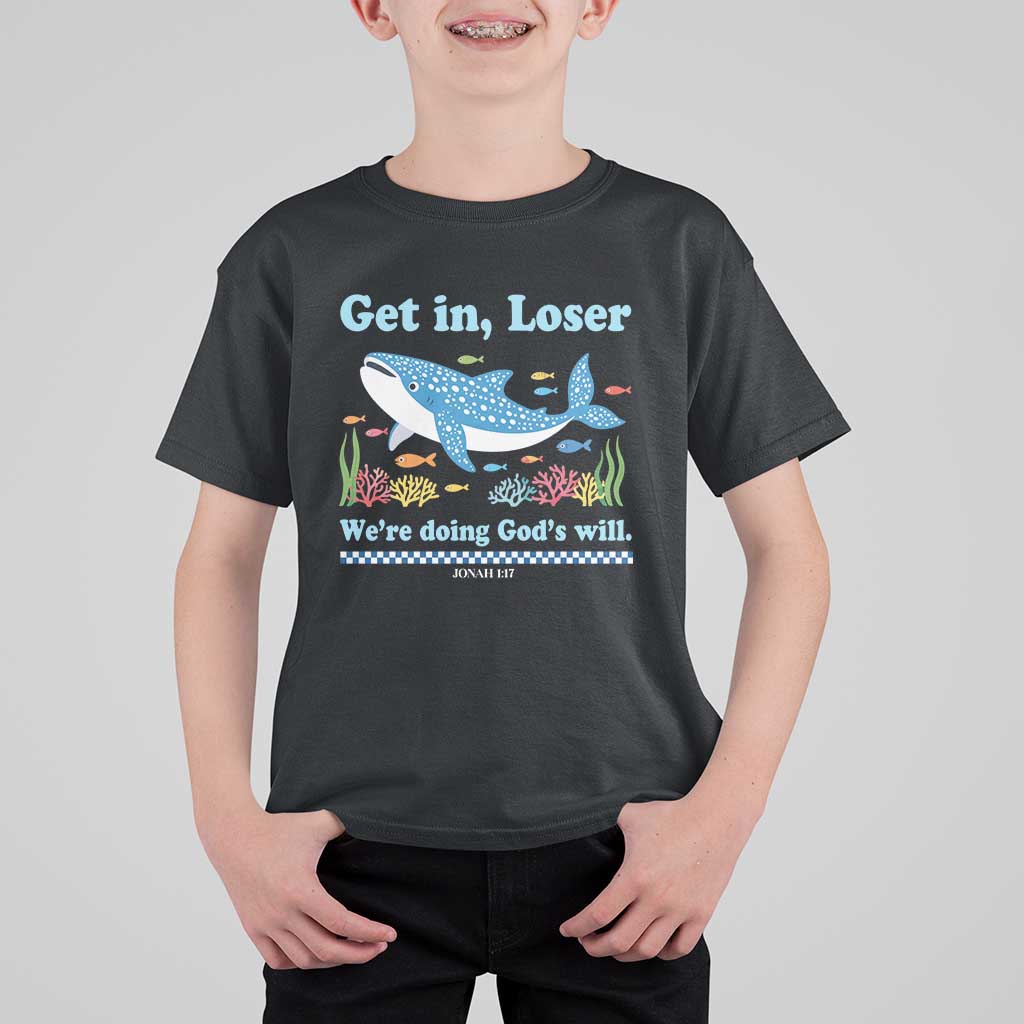 Colorful Whale Shark Christian Bible Jonah 1:17 T Shirt For Kid Funny Get In Loser We're Doing God's Will
