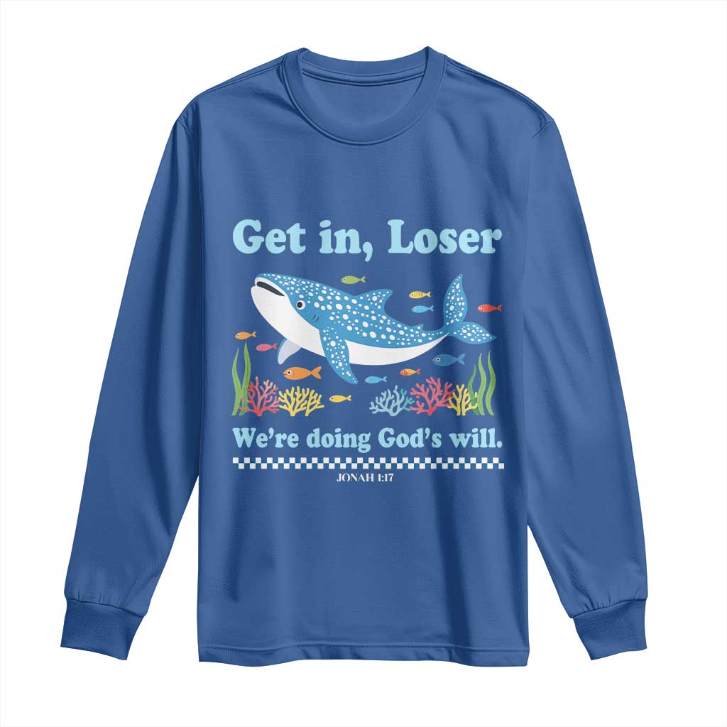 Colorful Whale Shark Christian Bible Jonah 1:17 Long Sleeve Shirt Funny Get In Loser We're Doing God's Will