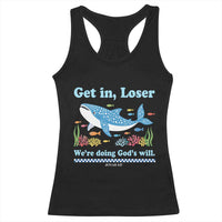 Colorful Whale Shark Christian Bible Jonah 1:17 Racerback Tank Top Funny Get In Loser We're Doing God's Will
