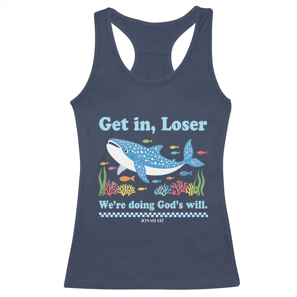 Colorful Whale Shark Christian Bible Jonah 1:17 Racerback Tank Top Funny Get In Loser We're Doing God's Will